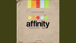 Affinity Beyond