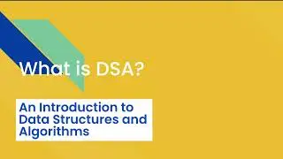 DSA Introduction | Data Structures and Algorithm