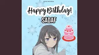 Happy Birthday Sadaf
