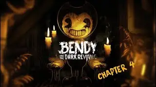 Bendy and the Dark Revival | Chapter 4 - Factory of Horrors | No Commentary