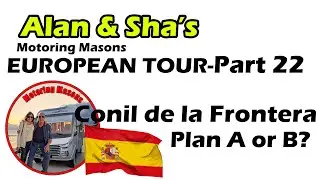 European Tour 22 Conil de la Frontera Plan A or B?
