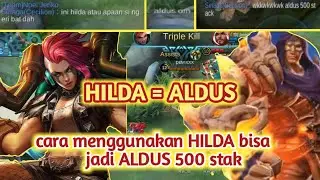 NGERI!! INI HILDA APA ALDUS MARKOCOP 500 STACK !! BUILD TERSAKIT HILDA 2020 !!Mobile-legend