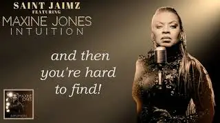 Lyric Video - Maxine Jones feat. Saint Jaimz - My Intuition