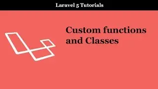 Custom functions and classes in Laravel 5