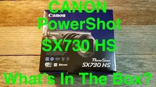 Canon PowerShot SX730 HS Unboxing
