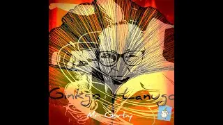 Ginkgo Lanugo - Mr. Gorby (ambient mix)