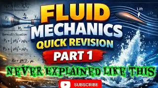 Fluid Mechanics Quick Revision Part 1 | Properties, Pressure & Pascal's Law ,Hydraustatic Explained