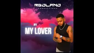 My Lover - Jo'E | Official Audio