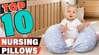 Best Nursing Pillow In 2021 - Top 10 Nursing Pillows Review