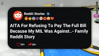 AITA For Refusing To Pay The Full Bill Because My MIL Was Against..- Family Reddit Story #reddit 