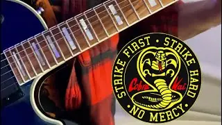 Call of The Cobra - Cobra Kai Guitar Cover