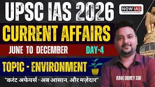 UPSC CSE Prelims 2026 Current Affairs June to December | Day-4 #upcs_cse_prelims_2026_current_affair