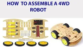 How to Assemble a 4WD Robot Smart Car Chassis Kits