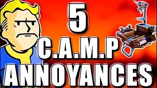5 C.A.M.P Annoyances in Fallout 76 😉