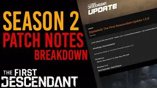 FULL SEASON 2 PATCH NOTES BREAKDOWN | The First Descendant
