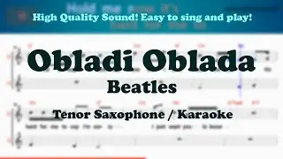 Obladi Oblada - Beatles (Tenor/Soprano Saxophone Sheet Music F Key / Karaoke / Easy Solo Cover)