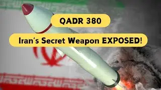 The Qadr 380 Missile: Iran&rsquo;s Secret Weapon Revealed