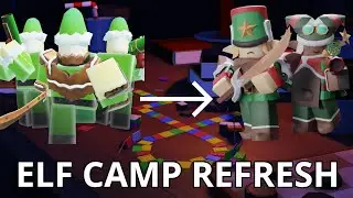 New Elf Camp Refresh! (Roblox TDS)