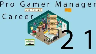 Pro Gamer Manager FPS Career Part 21 (Finale)