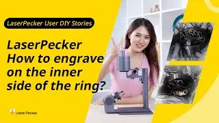 LaserPecker LP4: Engraving the Inside of Rings (Step-by-Step)