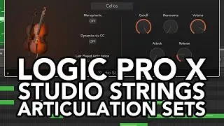Logic Pro X — студийные струнные + наборы артикуляции (БОЛЕЕ РЕАЛИСТИЧНЫЕ СТРУННЫЕ!)