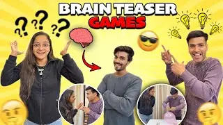 Brain teaser games | himanshu&parul | anant ka dimag Bahut tez hai