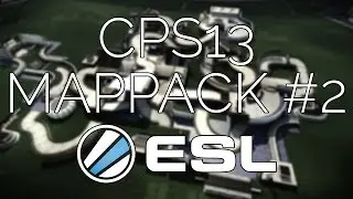 ESL CPS13 Mappack Preview #2