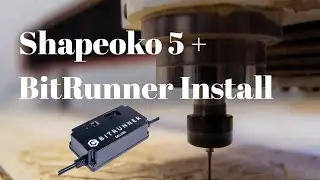 Shapeoko 5 Pro BitRunner v2 Install