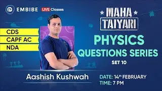 Science for CDS, NDA, CAPF 2023 | Physics Questions Series | Set-10 | CDS Physics Preparation