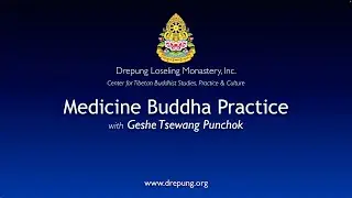 Medicine Buddha Practice - Geshe Tsewang Punchok - 01-06-26