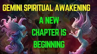 Gemini Spiritual Awakening  A New Chapter Is Beginning | GEMINI CRYSTAL