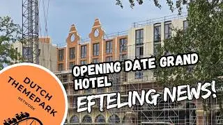 Efteling News Update Last Aquanura show, a new Laaf and an opening date for the Grand hotel?