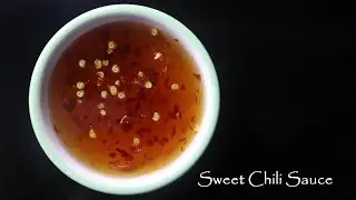 Dipping Sauce | Sweet Chili Sauce | Spring Roll dipping Sauce | Vegan dipping sauce | Chili Sauce