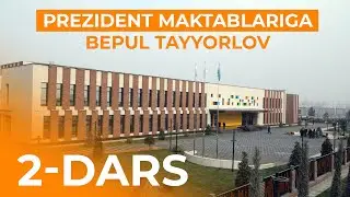 PREZIDENT MAKTABLARIGA MATEMATIKADAN BEPUL TAYYORLOV, IMTIHONLARGA TAYYORLANAMIZ ! | 2-DARS