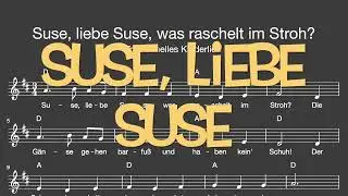Lied: Suse, liebe Suse, was raschelt im Stroh? (Kinder / Melodie, Akkorde, Noten,Text)