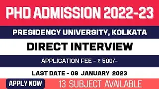 New Phd Application 2022-2023 | Presidency University, Kolkata | Oldest University | Apply Now