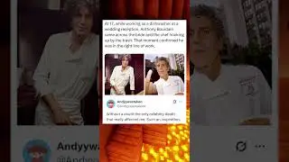 At 17, while working as a dishwasher at a wedding reception, Anthony Bourdain came across the bride