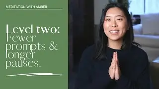 Intermediate Level Semi-Guided Meditation