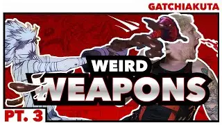 UNCONVENTIONAL WEAPONS | Gatchiakuta Reaction | Part 3