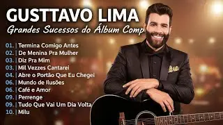 Top 20 músicas sertanejas – Gusttavo Lima – Apelido Carinhoso, Ficha Limpa, Milu
