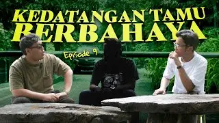 KEDATANGAN TAMU BERBAHAYA| PORTAL PODCAST EPIDOSE 9