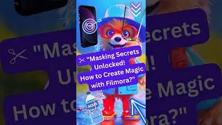 ✂️ Masking Secrets Unlocked! How to Create Magic with Filmora #bestvideoeditor #VideoEditingSecrets