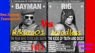 DOA6, Duo Fantasy Tournament, Rikuto01, Bayman Vs Hoodless, Rig, 4 of 5, Dead or Alive 6, 4k