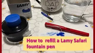 How to refill a LAMY Safari fountain pen