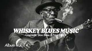 The Currency of Touch 💋 | Cinematic Slow Blues & Noir Guitar [Full Album 14]