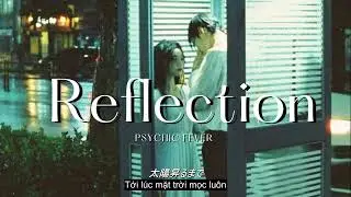 Vietsub | Reflection - PSYCHIC FEVER | Lyrics Video