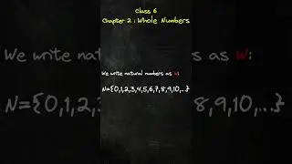 2. Maths Shorts: Class 6 | Chapter 2 | Whole numbers