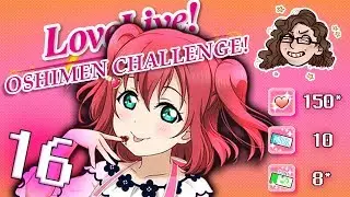 Love Live! Oshimen Challenge: Valentine's Ruby (3 10+1, 8 GT, 10 BT) - PART 16 - AbbyGames