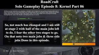 RoadCraft Solo Gameplay Episode: 8 Kernel Part 06