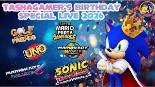 TashaGamer's 2026 Birthday Special 2026 LIVE! ROLLING AROUND AT THE SPEED OF SOUND INTO DOUBLE TWO!